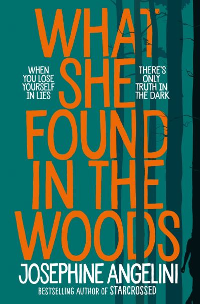 Cover for Josephine Angelini · What She Found in the Woods (Paperback Book) (2019)