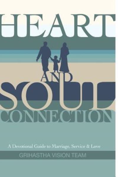 Cover for Arcana Siddhi Dasi · Heart and Soul Connection (Paperback Book) (2016)