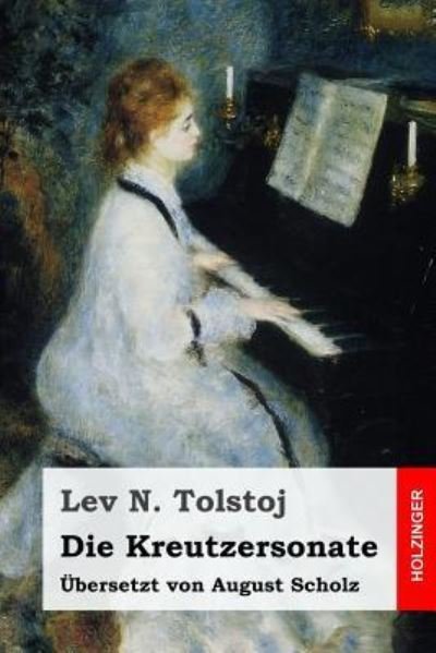 Cover for Lev N Tolstoj · Die Kreutzersonate (Paperback Bog) (2016)