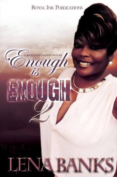 Cover for Lena Banks · Enough Is Enough 2 (Paperback Book) (2016)