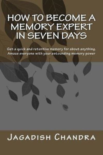 Cover for Jagadish Chandra · How to become a memory expert in seven days (Paperback Bog) (2016)