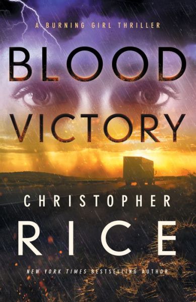 Cover for Christopher Rice · Blood Victory: A Burning Girl Thriller - The Burning Girl (Paperback Book) (2020)