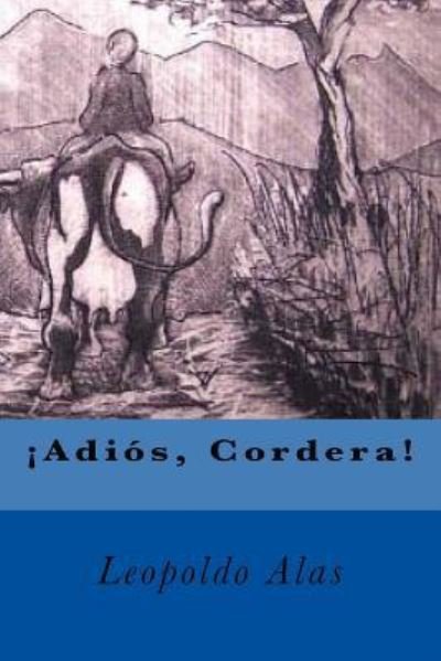 Cover for Leopoldo Alas · !Adios, Cordera! (Paperback Book) [Spanish edition] (2017)