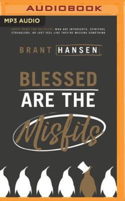 Cover for Brant Hansen · Blessed are the Misfits (CD) (2017)