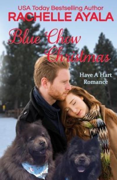 Cover for Rachelle Ayala · Blue Chow Christmas (Paperback Book) (2017)