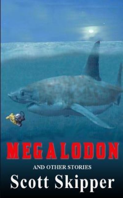 Cover for Scott Skipper · Megalodon (Paperback Book) (2017)