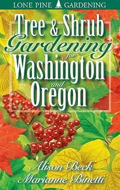 Cover for Alison Beck · Tree and Shrub Gardening for Washington and Oregon (Paperback Book) [Later Printing edition] (2001)