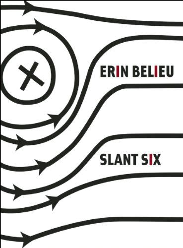 Cover for Erin Belieu · Slant Six (Paperback Book) (2014)