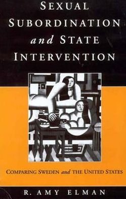 Cover for R. Amy Elman · Sexual Subordination and State Intervention: Comparing Sweden and the United States (Gebundenes Buch) (1996)