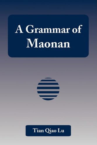 Cover for Tian Qiao Lu · A Grammar of Maonan (Paperback Book) (2008)