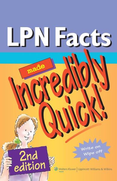 Cover for Lippincott Williams &amp; Wilkins · LPN Facts Made Incredibly Quick! - Incredibly Easy! Series (R) (Spiral Book) (2009)