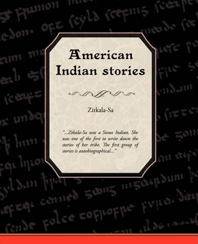 Cover for Zitkala-Sa · American Indian Stories (Paperback Book) (2008)