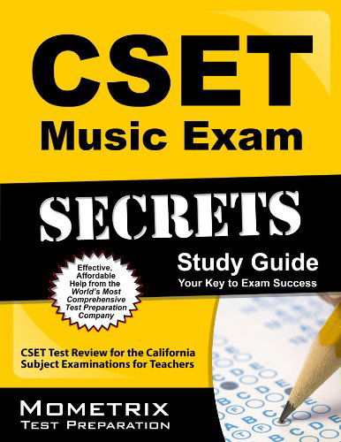 Cover for Cset Exam Secrets Test Prep Team · Cset Music Exam Secrets Study Guide: Cset Test Review for the California Subject Examinations for Teachers (Mometrix Secrets Study Guides) (Paperback Book) (2010)
