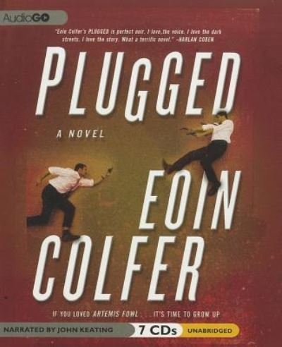 Cover for Eoin Colfer · Plugged (CD) (2011)