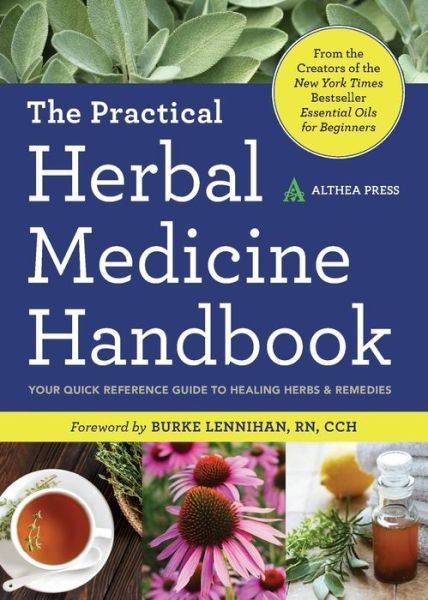 Cover for Althea Press · The Practical Herbal Medicine Handbook: Your quick reference guide to healing herbs &amp; remedies (Pocketbok) (2014)