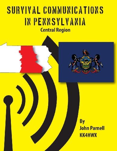 Survival Communications in Pennsylvania: Central Region - John Parnell - Books - Tutor Turtle Press LLC - 9781625120717 - October 30, 2012