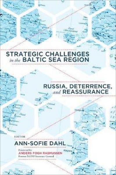 Cover for Dahl · Strategic Challenges in the Baltic Sea Region: Russia, Deterrence, and Reassurance (Pocketbok) (2018)