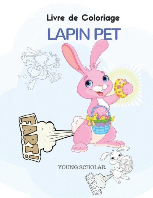 Cover for Young Scholar · Livre de Coloriage Lapin Pet (Taschenbuch) (2017)