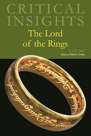 Cover for Salem Press · Critical Insights: The Lord of the Rings - Critical Insights (Hardcover Book) (2022)