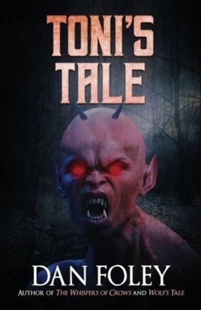 Cover for Dan Foley · Toni's Tale (Paperback Book) (2021)