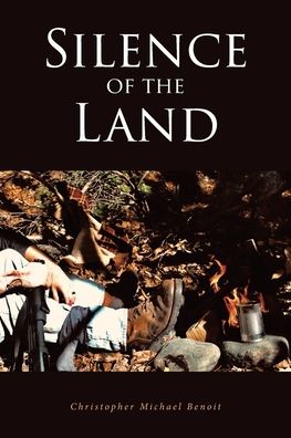 Cover for Christopher Michael Benoit · Silence of the Land (Paperback Book) (2022)