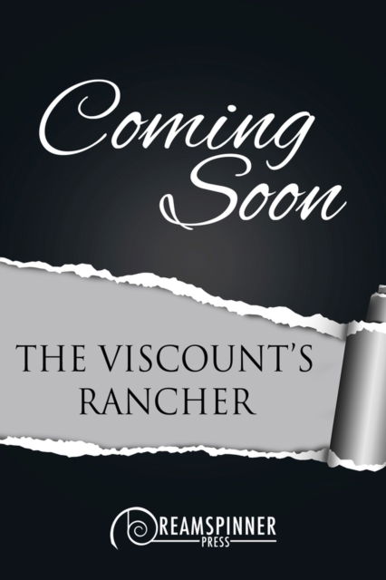Cover for Andrew Grey · The Viscount's Rancher - Cowboy Nobility (Taschenbuch) (2024)