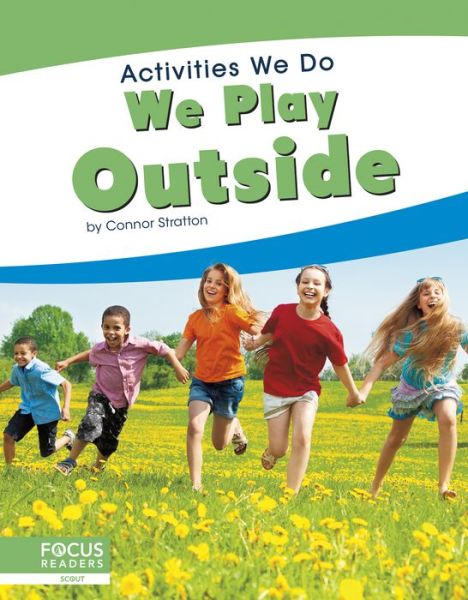 Cover for Connor Stratton · We Play Outside - Activities We Do (Paperback Book) (2019)