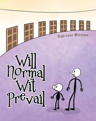 Cover for Sigh Lent Wittiam · Will Normal Wit Prevail (Paperback Book) (2018)