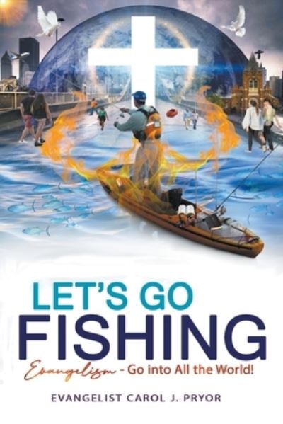 Cover for Carol J. Pryor · Let's Go Fishing! (Book) (2022)