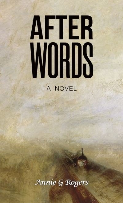 Annie G Rogers · After Words (Pocketbok) (2024)