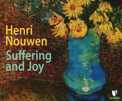 Cover for Henri Nouwen · Henri Nouwen on Suffering and Joy (CD) (2021)