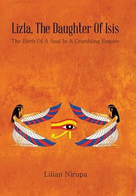 Cover for Lilian Nirupa · Lizla, the Daughter of Isis (Hardcover Book) (2021)