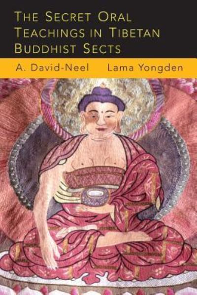 Cover for Alexandra David-Neel · The Secret Oral Teachings in Tibetan Buddhist Sects (Paperback Book) (2017)