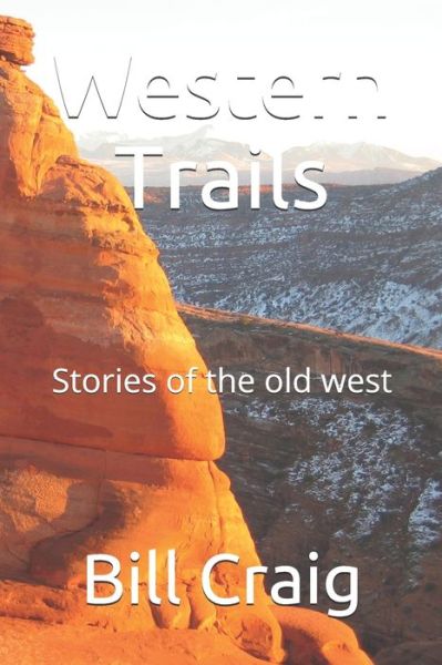 Cover for Bill Craig · Western Trails (Pocketbok) (2019)