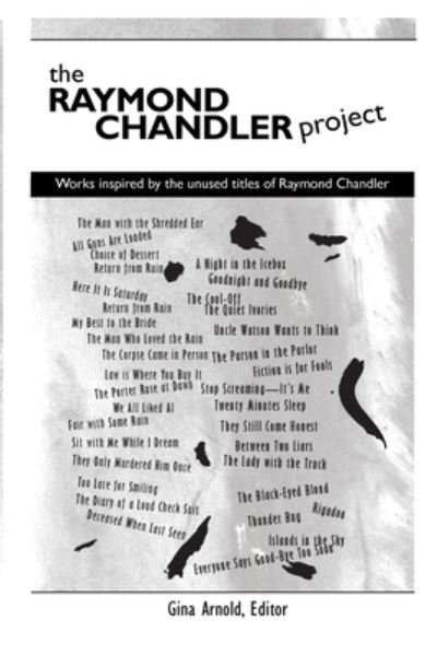 Cover for Gina Arnold · The Raymond Chandler Project (Paperback Bog) (2021)