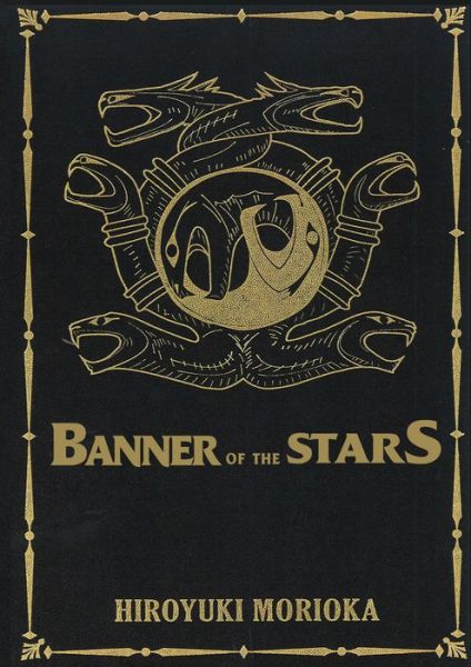 Cover for Hiroyuki Morioka · Banner of the Stars Volumes 1-3 Collector's Edition - Crest of the Stars (light novel) (Hardcover Book) (2021)