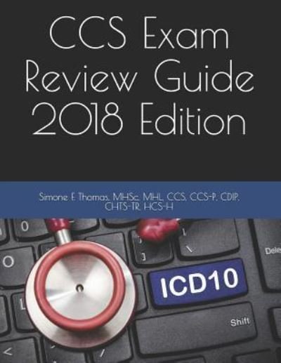 Cover for Mhsc Mhl Ccs Ccs Thomas · CCS Exam Review Guide 2018 Edition (Pocketbok) (2018)