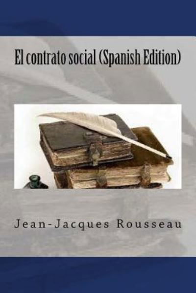 Cover for Jean Jacques Rousseau · El contrato social (Paperback Book) [Spanish edition] (2018)