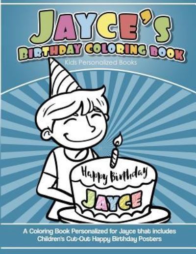 Cover for Yolie Davis · Jayce's Birthday Coloring Book Kids Personalized Books (Paperback Book) (2018)