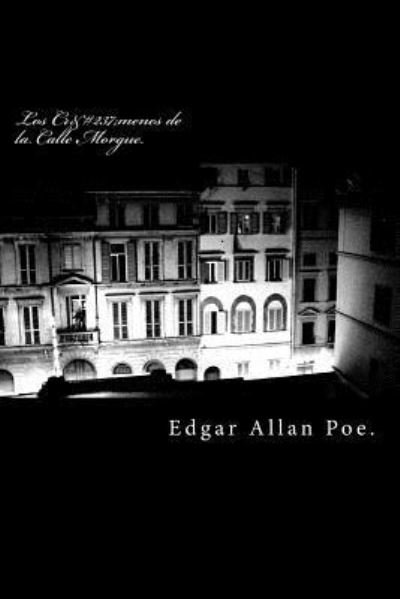 Cover for Edgar Allan Poe · Los Crimenes de la Calle Morgue (Paperback Bog) (2018)