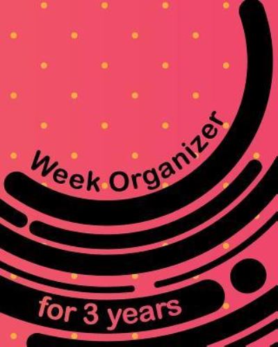 Cover for Till Hunter · Week organizer for 3 years (Paperback Book) (2018)