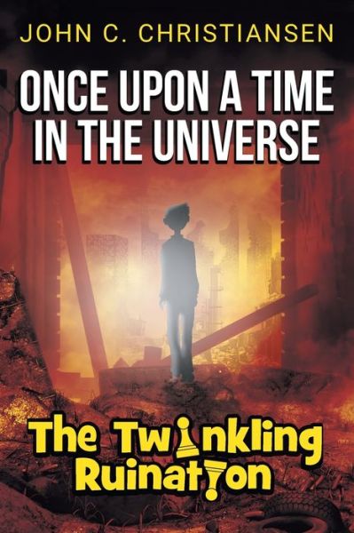 Cover for John C Christiansen · The Twinkling Ruination (Paperback Book) (2021)