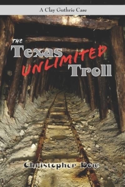 Cover for Amazon Digital Services LLC - KDP Print US · The Texas Troll Unlimited (Taschenbuch) (2022)