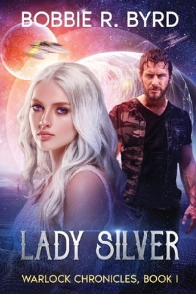 Cover for Bobbie Byrd · Lady Silver (Paperback Book) (2021)