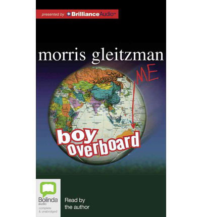 Boy Overboard - Morris Gleitzman - Audio Book - Bolinda Audio - 9781743141717 - November 26, 2012