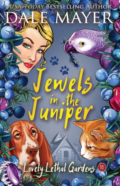 Cover for Dale Mayer · Jewels in the Juniper - Lovely Lethal Gardens (Paperback Book) (2020)