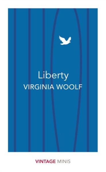 Cover for Virginia Woolf · Liberty: Vintage Minis - Vintage Minis (Paperback Book) (2017)