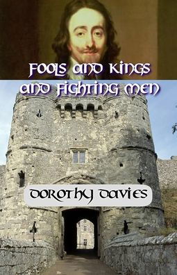 Cover for Dorothy Davies · Fools and Kings and Fighting Men (Taschenbuch) (2018)