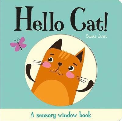 Cover for Susie Linn · Peek-a-boo Little Cat! - Peep-through Window Books (Board book) (2019)