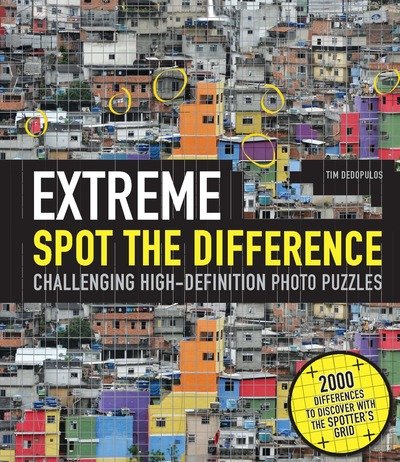 Cover for Tim Dedopulos · Extreme Spot the Difference: Challenging High-Definition Photo Puzzles (Hardcover bog) (2020)